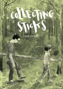 Collecting Sticks, Hardcover/Joe Decie