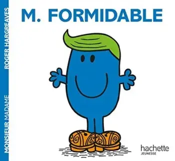 Collection Monsieur Madame (Mr Men & Little Miss). Monsieur formidable, Paperback/Roger Hargreaves
