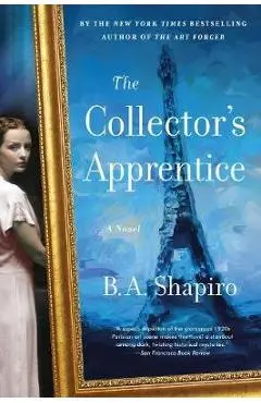 Collector's Apprentice - BA Shapiro