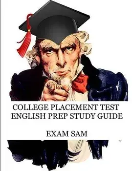 College Placement Test English Prep Study Guide: 575 Reading and Writing CPT Practice Questions, Paperback/Exam Sam
