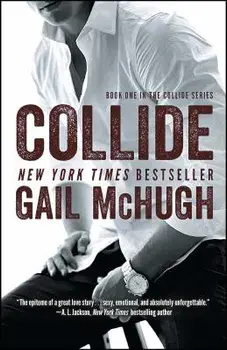 Collide, Paperback/Gail McHugh