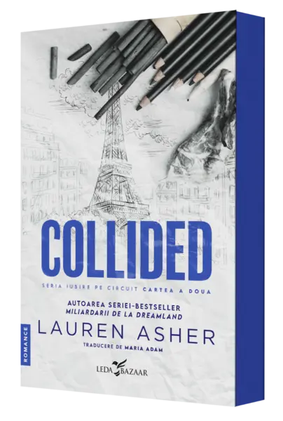 Collided (al doilea volum al seriei „Iubire pe circuit”)