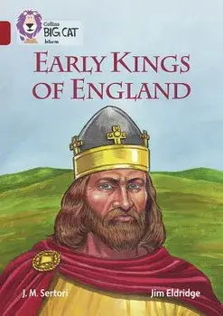 Collins Big Cat - Early Kings of England: Band 14/Ruby, Paperback/Collins Uk
