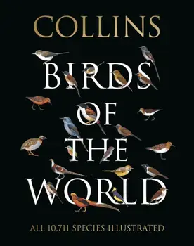 Collins Birds of the World, Hardback/Luis Huber