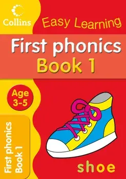 Collins Easy Learning Preschool ' First Phonics Ages 3-5/Collins Easy Learning