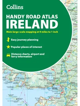Collins Handy Road Atlas Ireland. Handy Map of Ireland Using Clear and Detailed Mapping, Paperback/Collins Maps