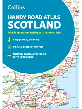 Collins Handy Road Atlas Scotland. Clear and Detailed Map of Scotland in a Handy Size, New ed, Paperback/Collins Maps