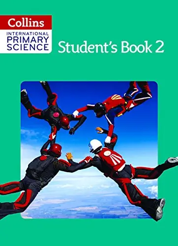 Collins International Primary Science – International Primary Science Student's Book 2 | Karen Morrison