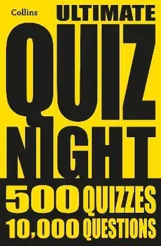 Collins Ultimate Quiz Night. 10,000 Easy, Medium and Hard Questions with Picture Rounds, Paperback/Collins Puzzles