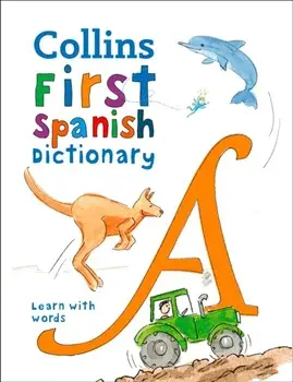 Collins Very First Spanish Dictionary, Paperback/Collins Dictionaries