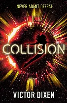 Collision. A Phobos novel, Paperback/Victor Dixen
