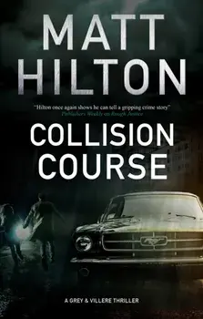 Collision Course, Hardback/Matt Hilton