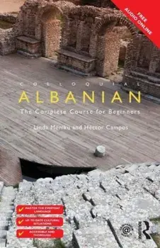 Colloquial Albanian. The Complete Course for Beginners, Paperback/***