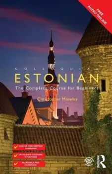 Colloquial Estonian. The Complete Course for Beginners, 2 ed, Paperback/***