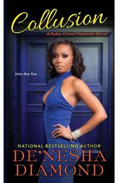 Collusion - De'nesha Diamond