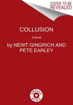Collusion, Paperback/Newt Gingrich
