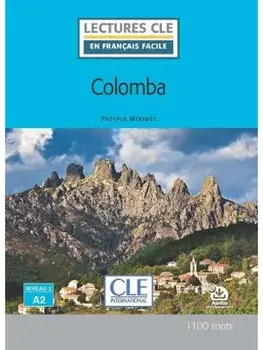 Colomba - Niveau 2/A2 - Lecture CLE en francais facile + audio download, Paperback/Prosper Merimee