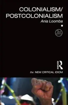 Colonialism/Postcolonialism, Paperback/Ania Loomba