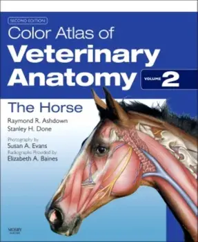 Color Atlas of Veterinary Anatomy, Volume 2, The Horse. 2 Revised edition, Paperback/Stanley H. Done