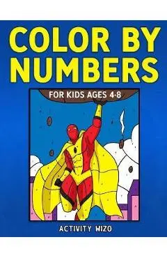 Color By Numbers for Kids Ages 4-8 - Activity Wizo