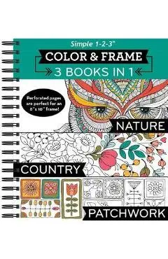 Color & Frame - 3 Books in 1 - Nature, Country, Patchwork (Adult Coloring Book) - New Seasons
