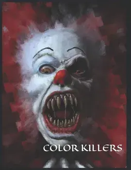 Color Killers: One Killer Coloring Book, Paperback/Stephanie Hanvey