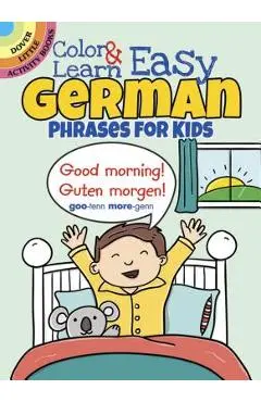 Color & Learn Easy German Phrases for Kids - Roz Fulcher