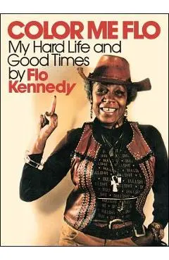 Color Me Flo - Flo Kennedy