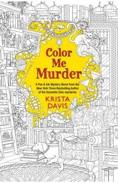 Color Me Murder - Krista Davis