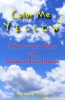 Color Me Yellow, Paperback/Fred Sergeant
