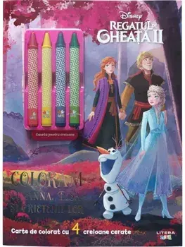 Coloram cu Anna, Elsa si prietenii lor. Carte de colorat cu 4 creioane cerate. Regatul de Gheata II/***