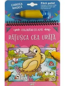Coloram cu apa. Ratusca cea urata /***