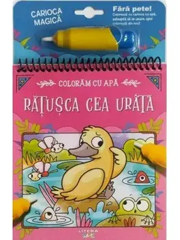 Coloram cu apa. Ratusca cea urata /***