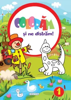 Coloram si ne distram! Volumul 1/***