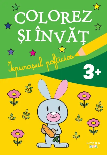 Colorez si invat. Iepurasul pofticios (3+)