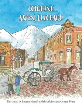 Coloring Aspen, Colorado, Paperback/Lauren Merrill