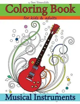 Coloring Books for Kids & Adults: Musical Instruments, Paperback/Tasos Tsimpoukidis
