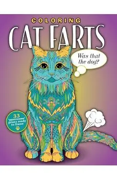Coloring Cat Farts: A Funny and Irreverent Coloring Book for Cat Lovers (for all ages) - Topix Media Lab