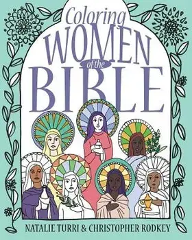 Coloring Women of the Bible, Paperback/Christopher Rodkey
