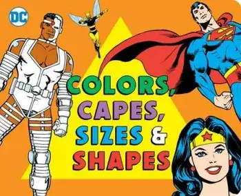 Colors and Capes, Sizes and Shapes, Board Books/Morris Katz