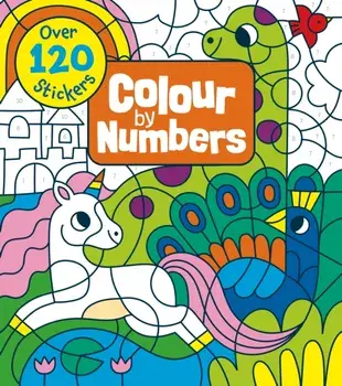 Colour by Numbers. Over 120 Stickers, Paperback/Claire Stamper