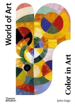 Colour in Art. New Edition, Paperback/John Gage
