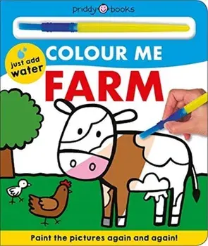 Colour Me Farm, Board book/Roger Priddy
