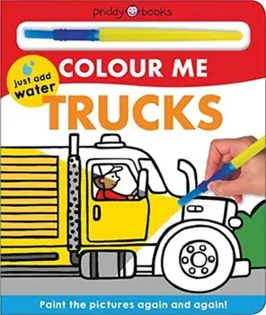 Colour Me Trucks, Board book/Roger Priddy