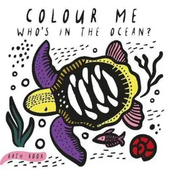 Colour Me: Who's in the Ocean', Hardcover/Surya Sajnani