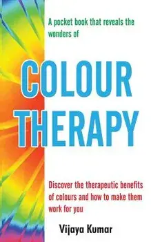 Colour Therapy, Paperback/Vijaya Kumar