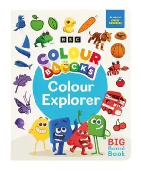Colourblocks Colour Explorer: A Big Board Book, Board book/Sweet Cherry Publishing