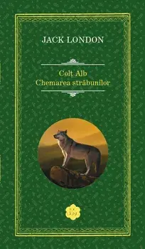 Colt Alb. Chemarea strabunilor/Jack London