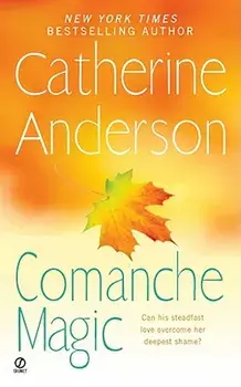 Comanche Magic/Catherine Anderson