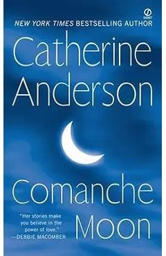 Comanche Moon - Catherine Anderson